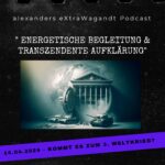 alexanders eXtraWagandt Podcast - Energetische Begleitung & transzendente Aufklärung